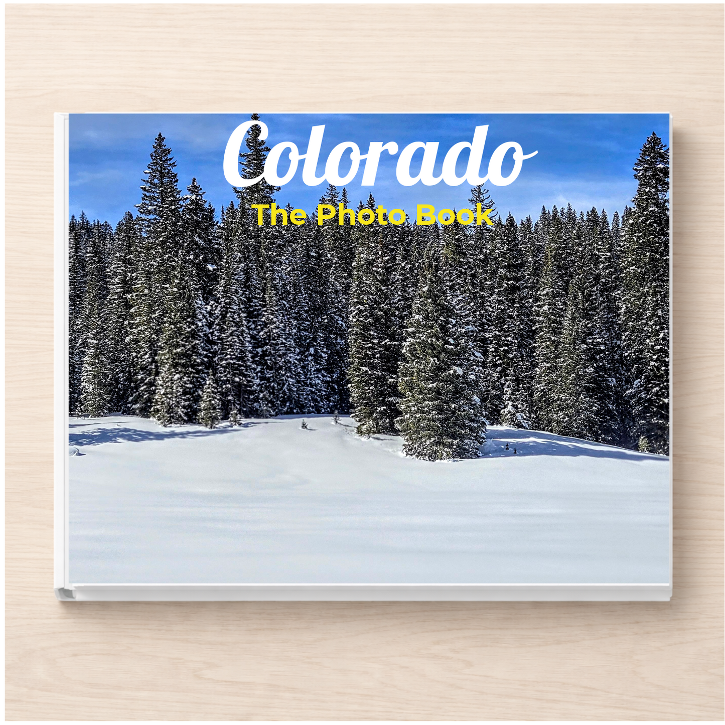 Colorado: The Photo Book