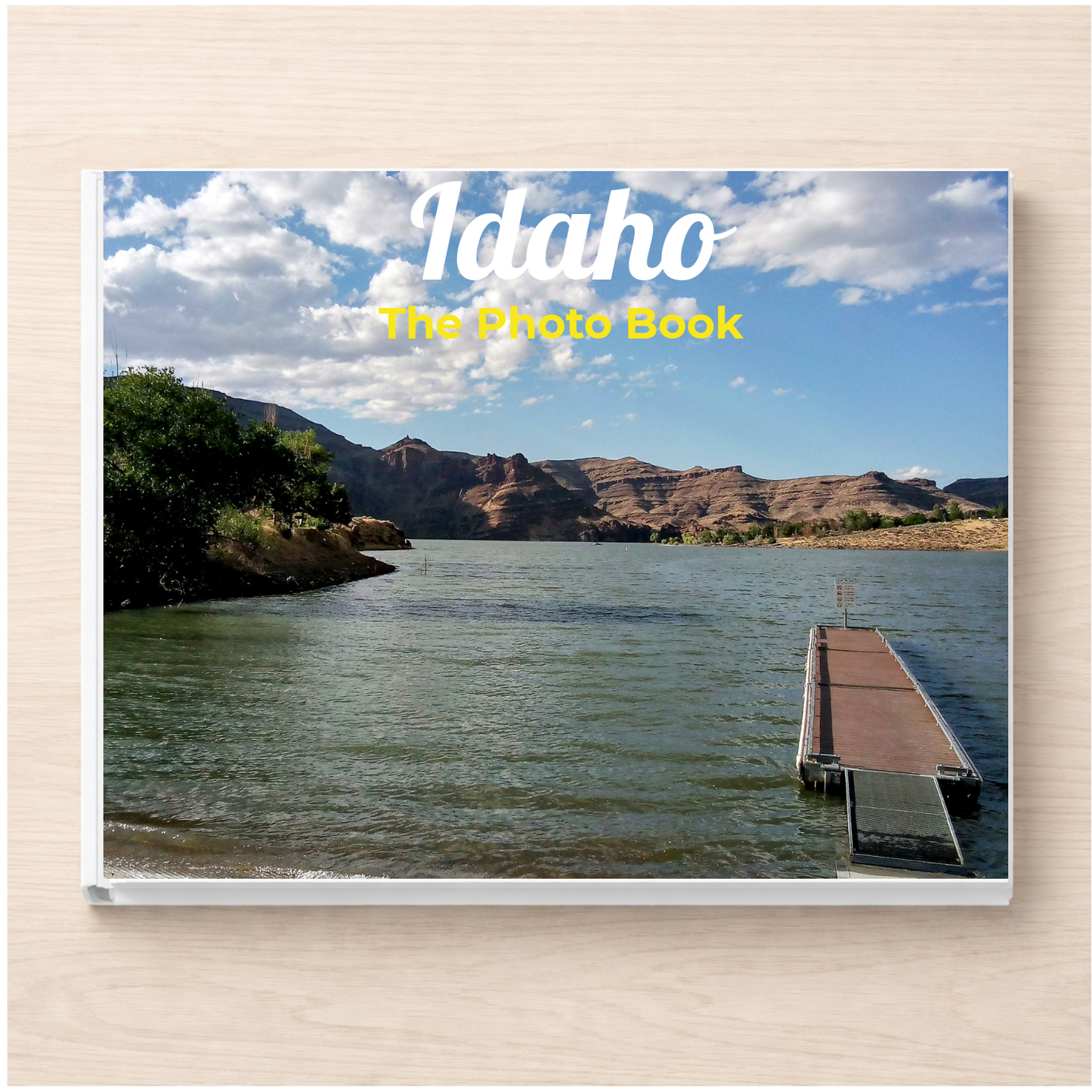 Idaho: The Photo Book