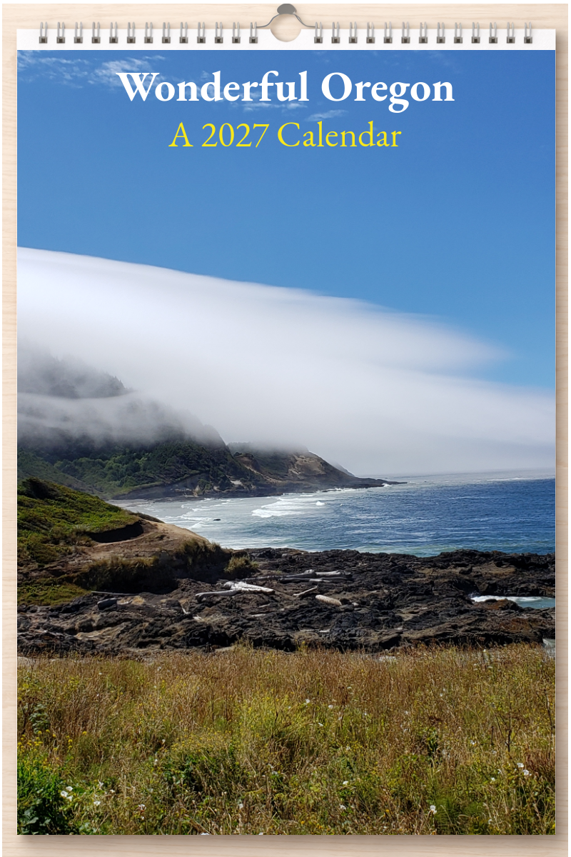 Wonderful Oregon: A 2027 Calendar