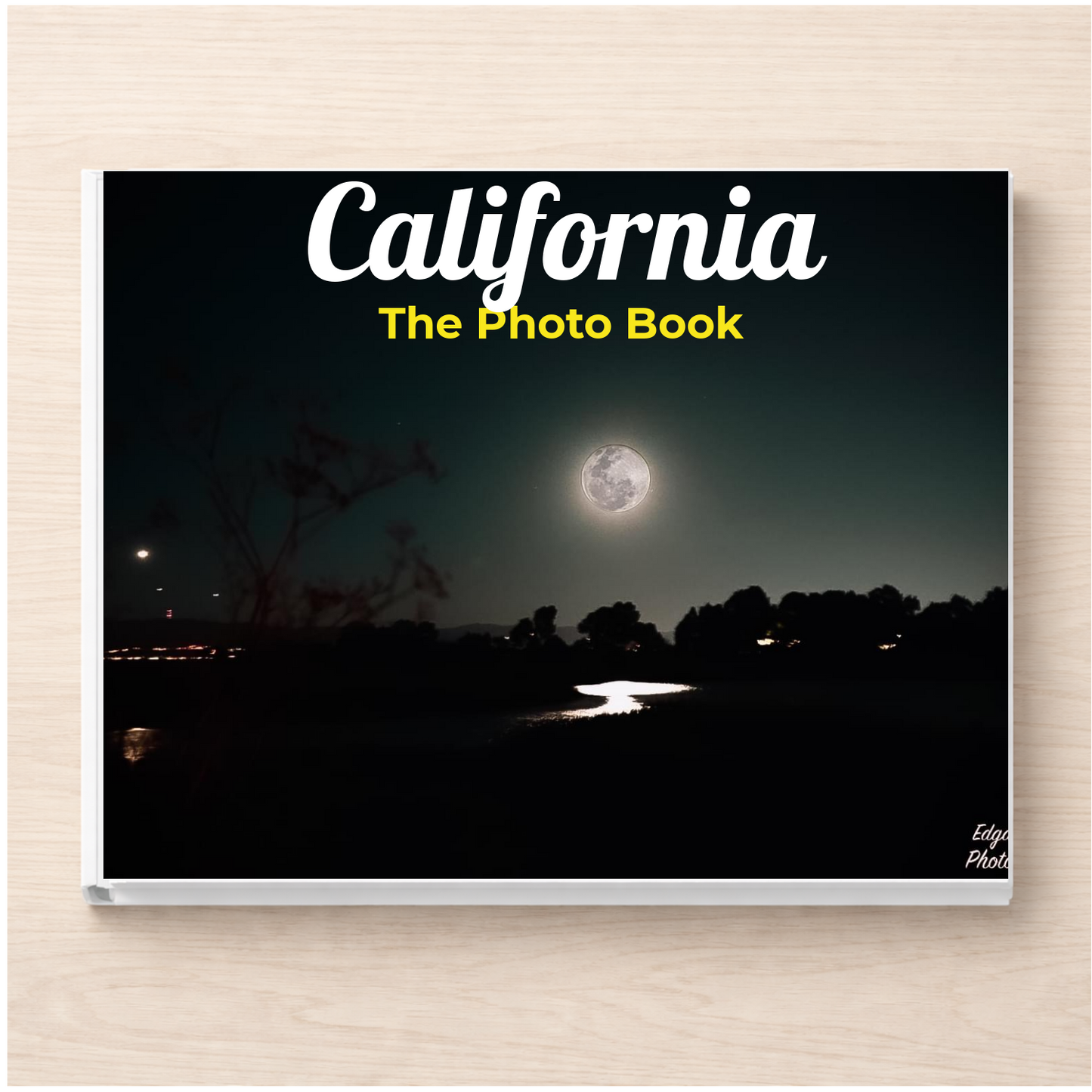 California: The Photo Book