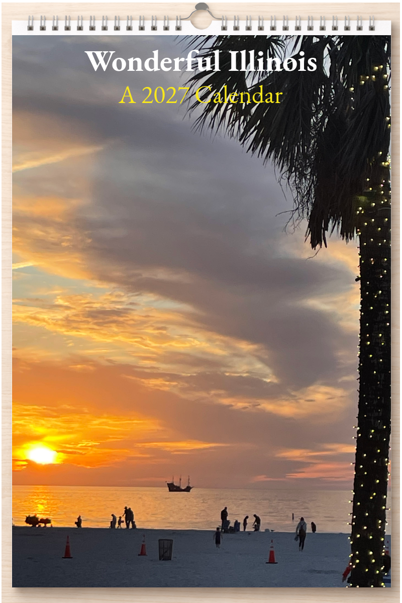 Wonderful Illinois: A 2027 Calendar