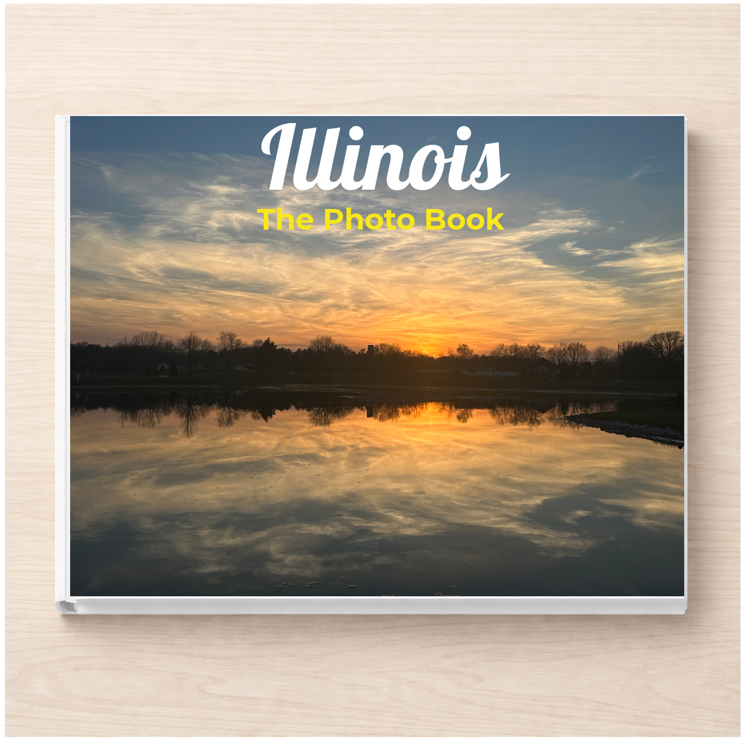 Illinois: The Photo Book
