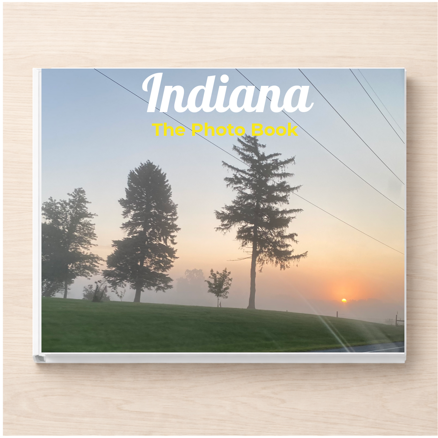 Indiana: The Photo Book