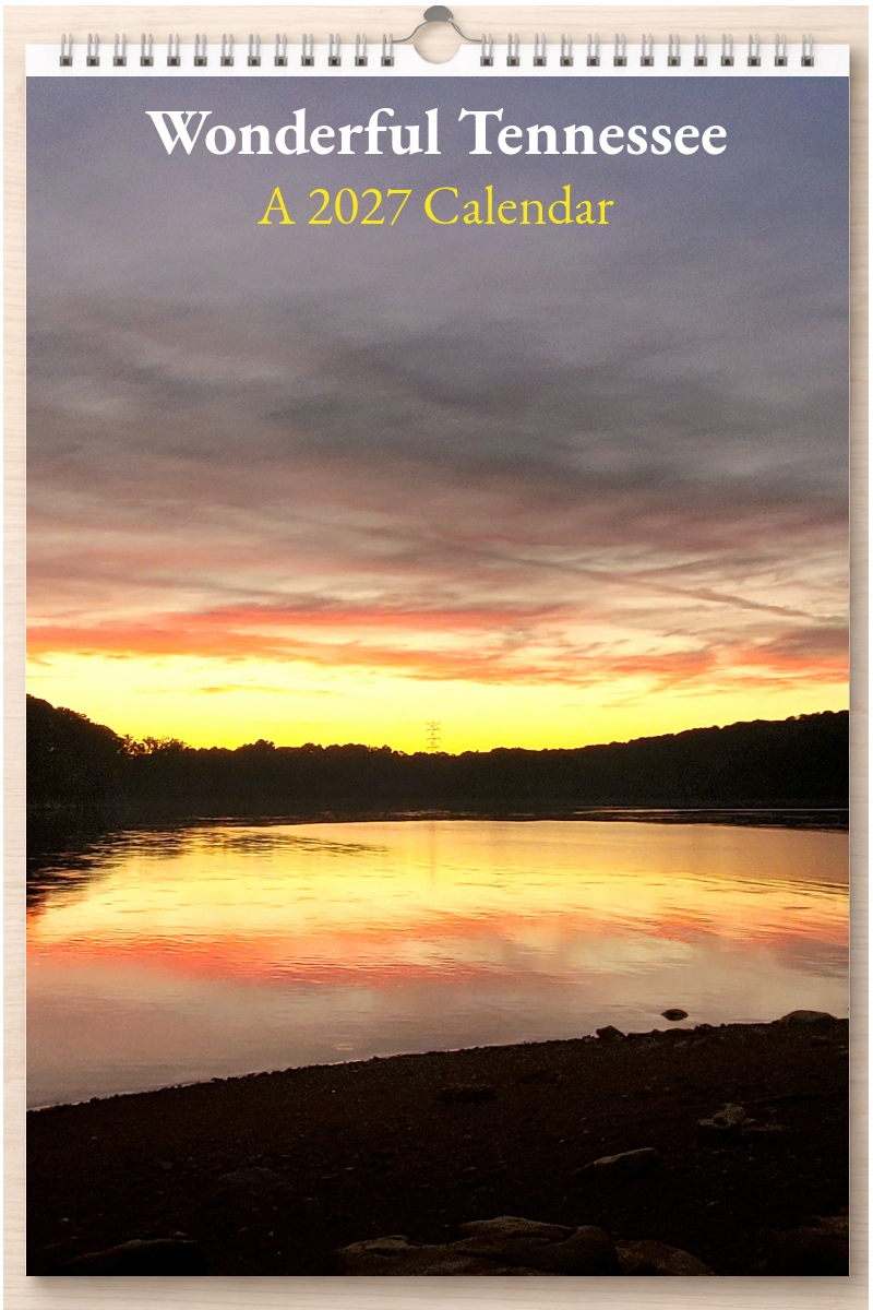 Wonderful Tennessee: A 2027 Calendar