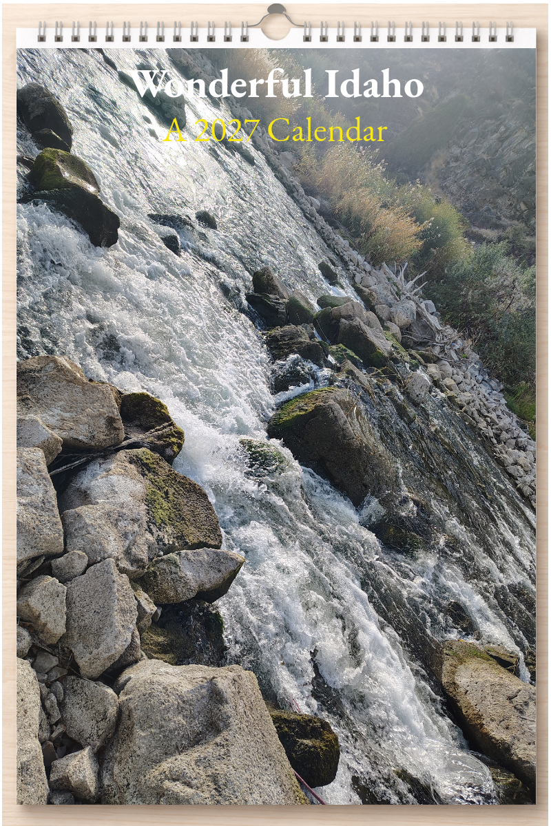 Wonderful Idaho: A 2027 Calendar