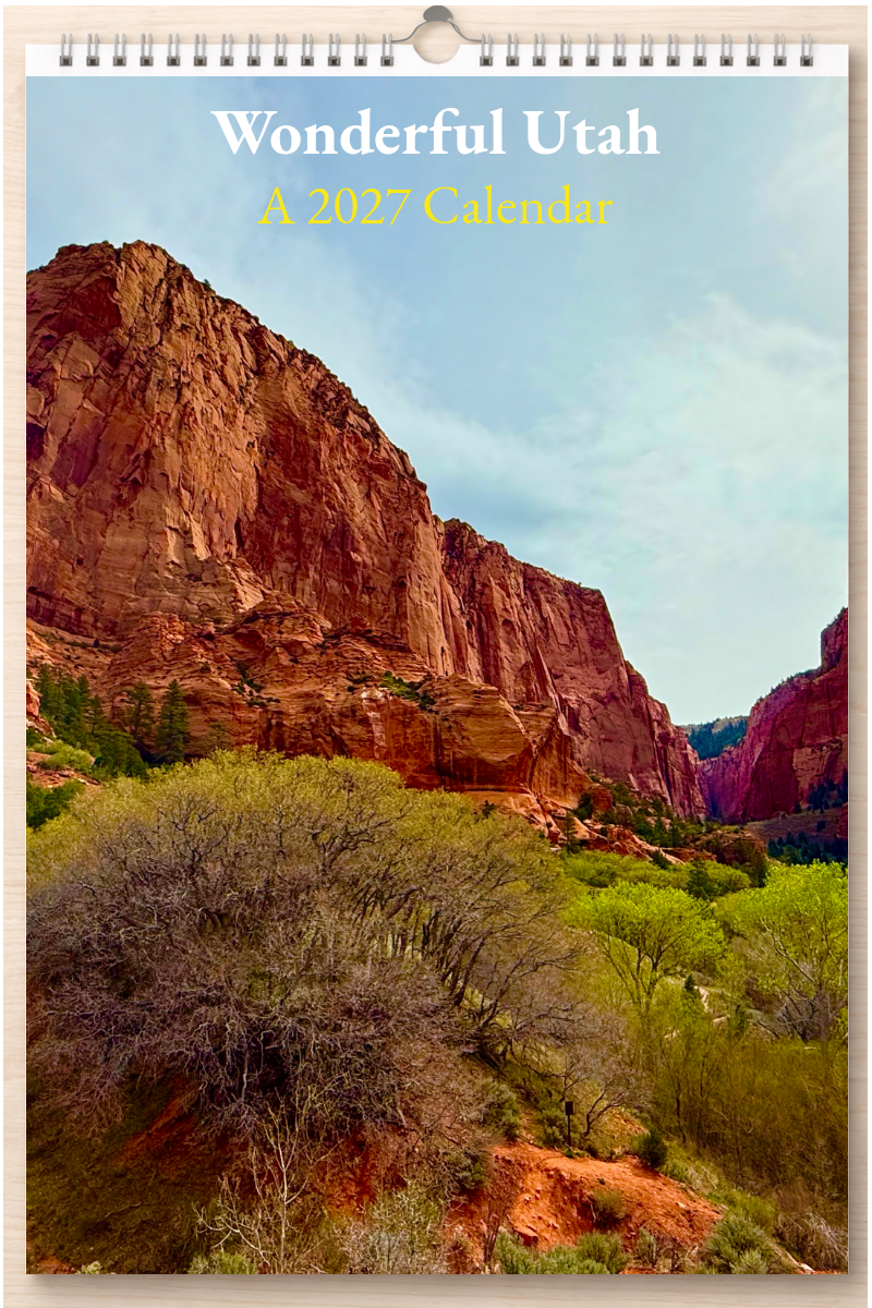 Wonderful Utah: A 2027 Calendar