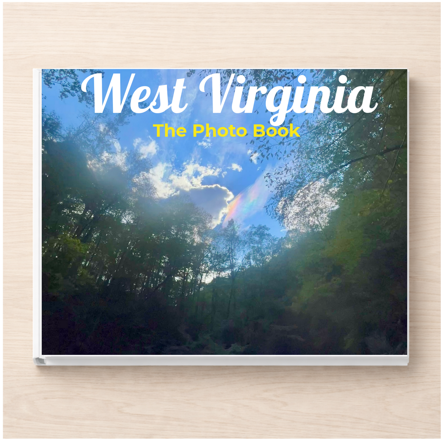 West Virginia: The Photo Book