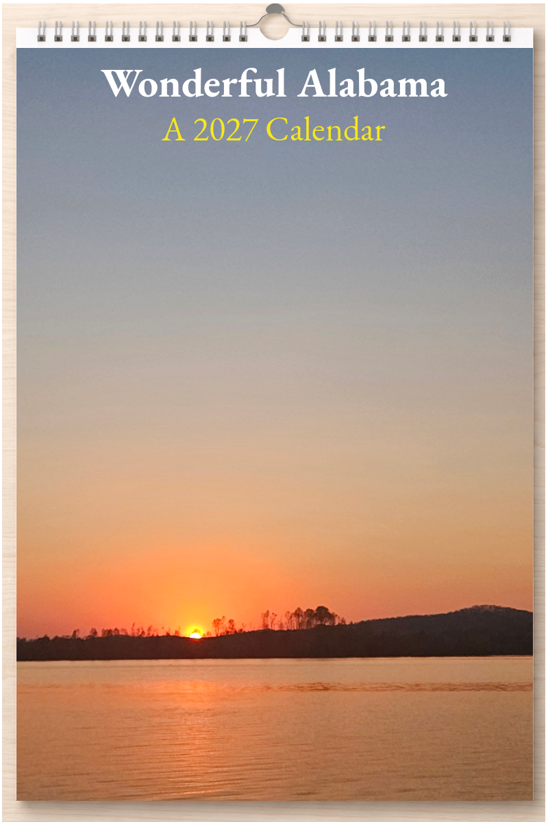 Wonderful Alabama: A 2027 Calendar