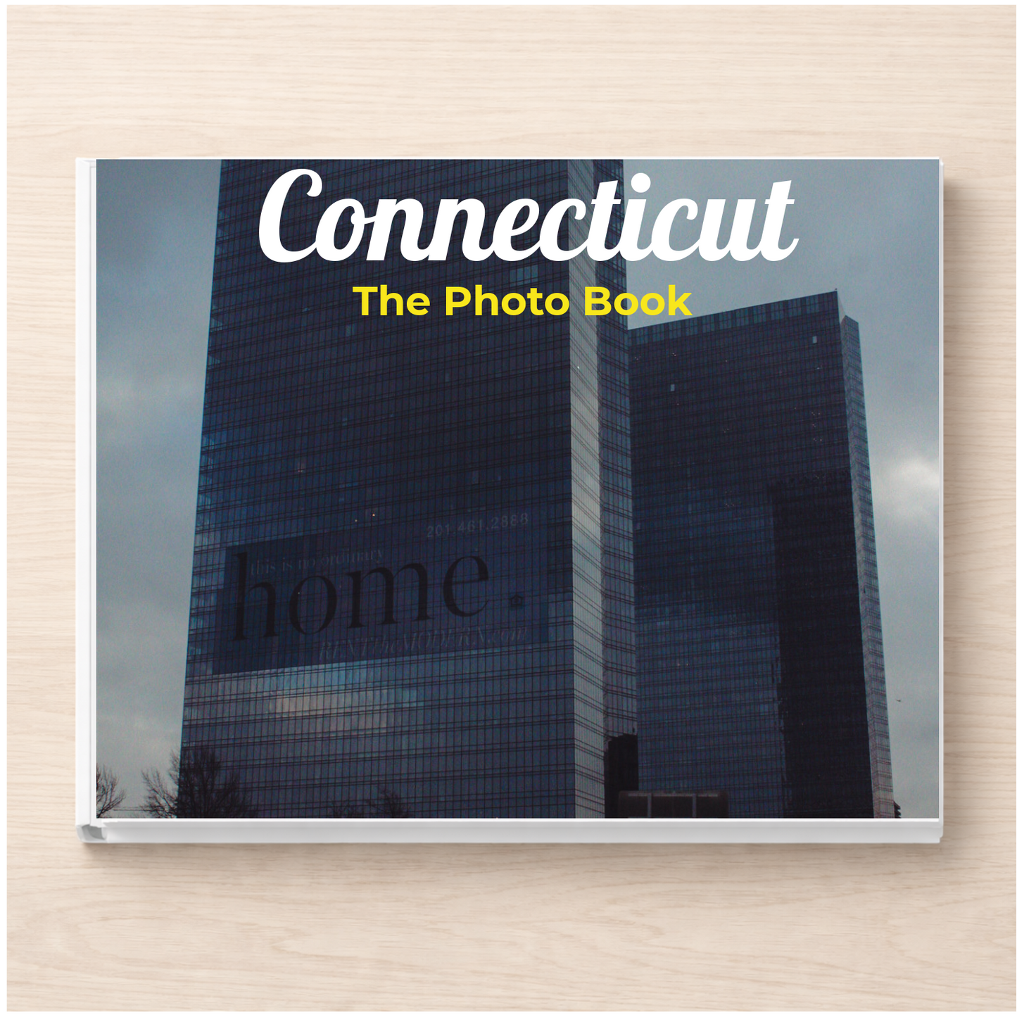 Connecticut: The Photo Book