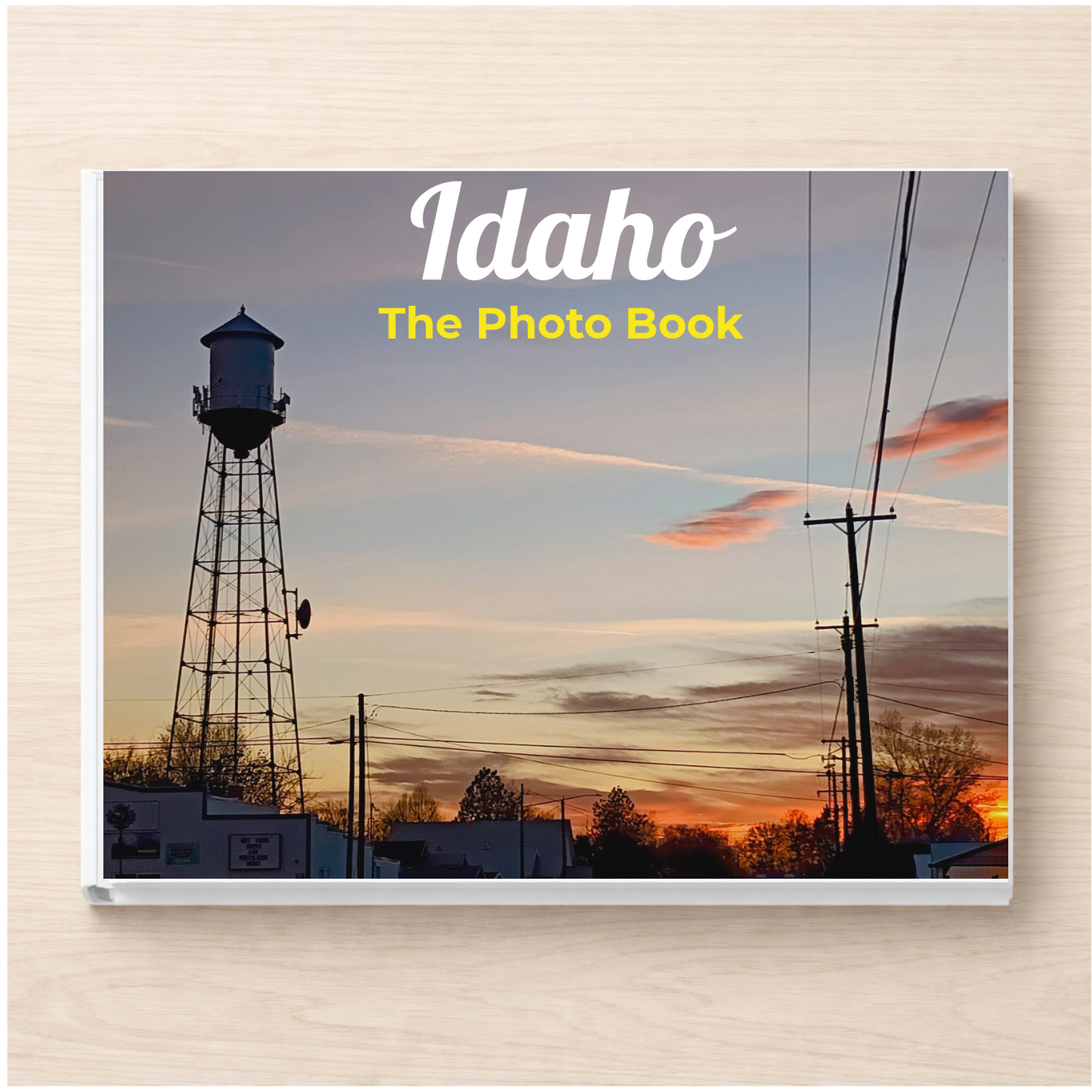 Idaho: The Photo Book