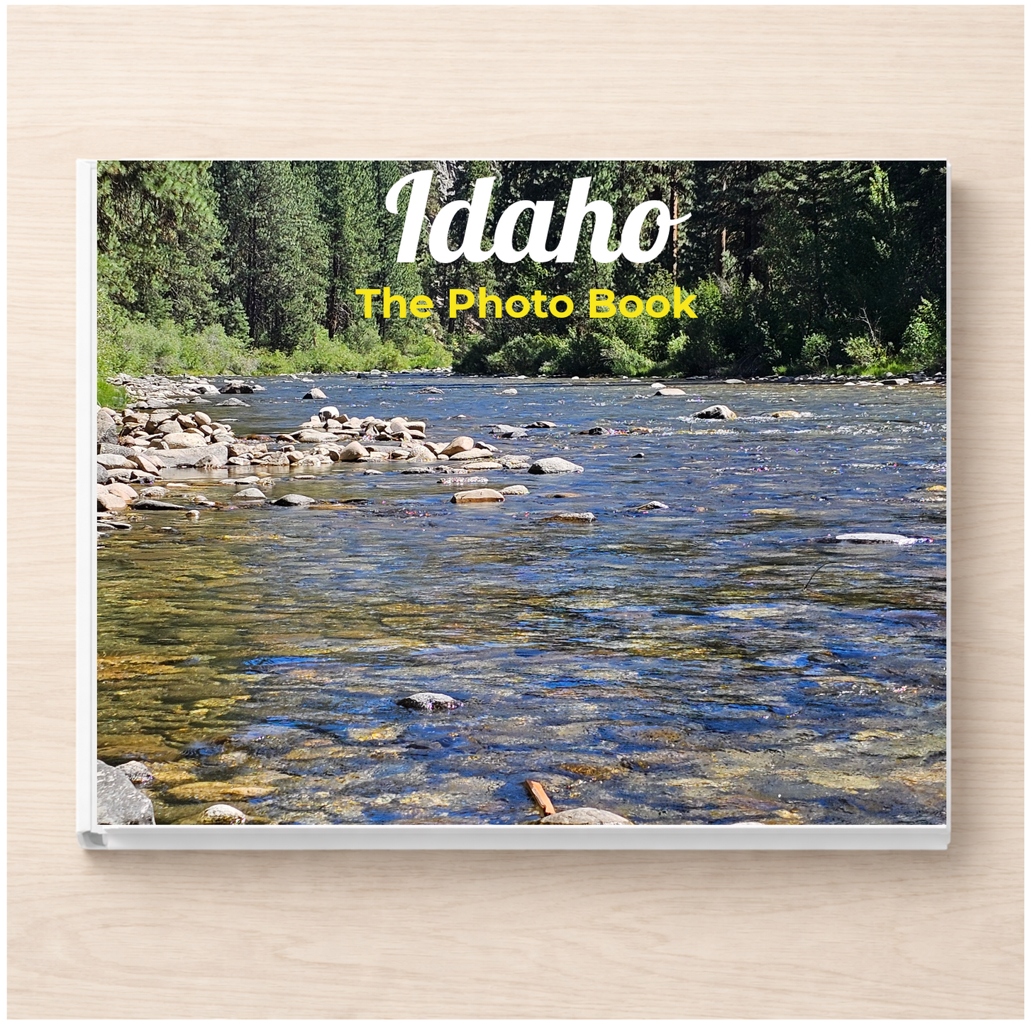 Idaho: The Photo Book