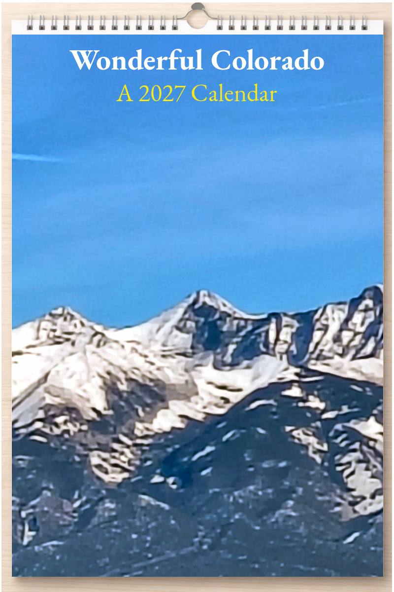 Wonderful Colorado: A 2027 Calendar