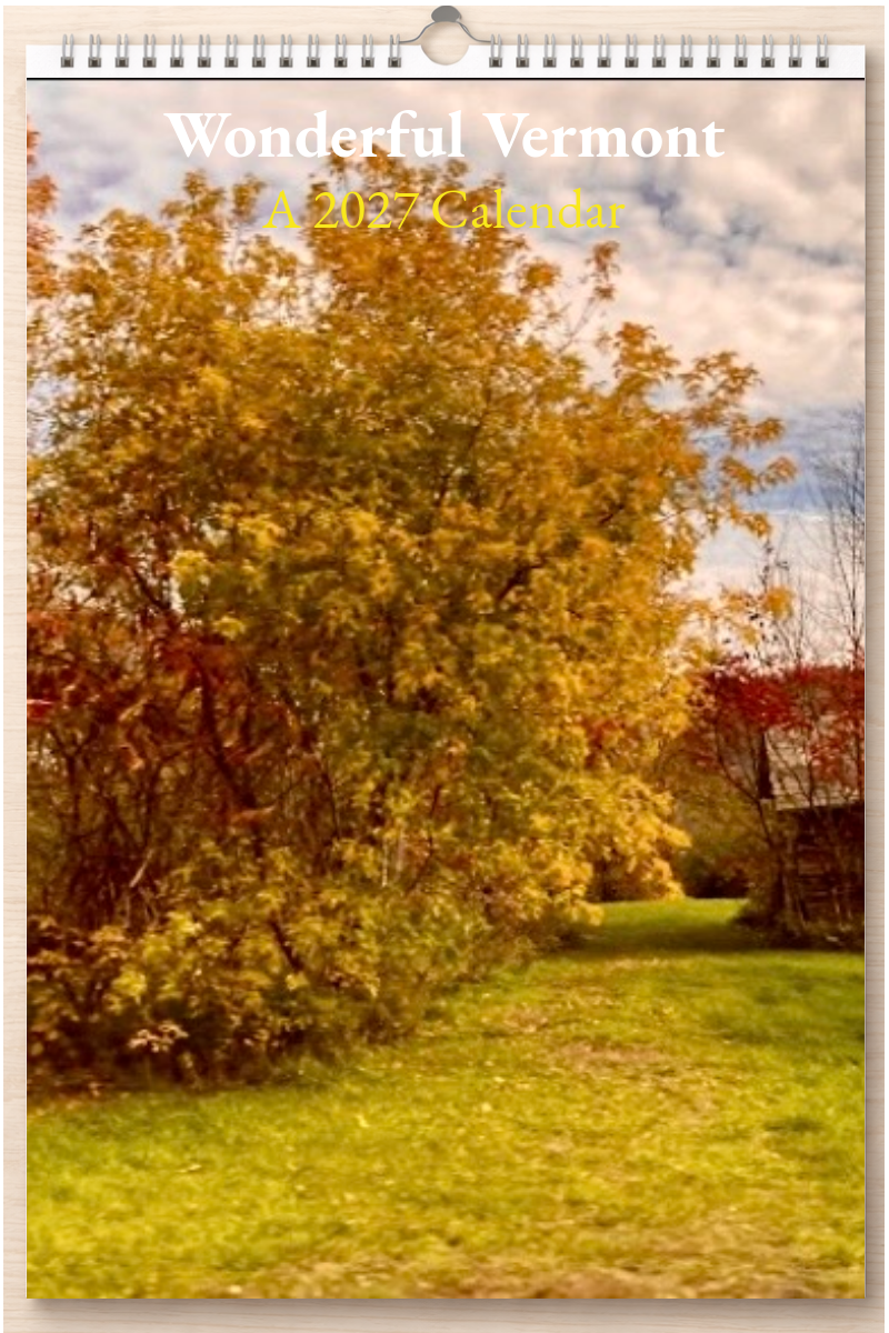 Wonderful Vermont: A 2027 Calendar