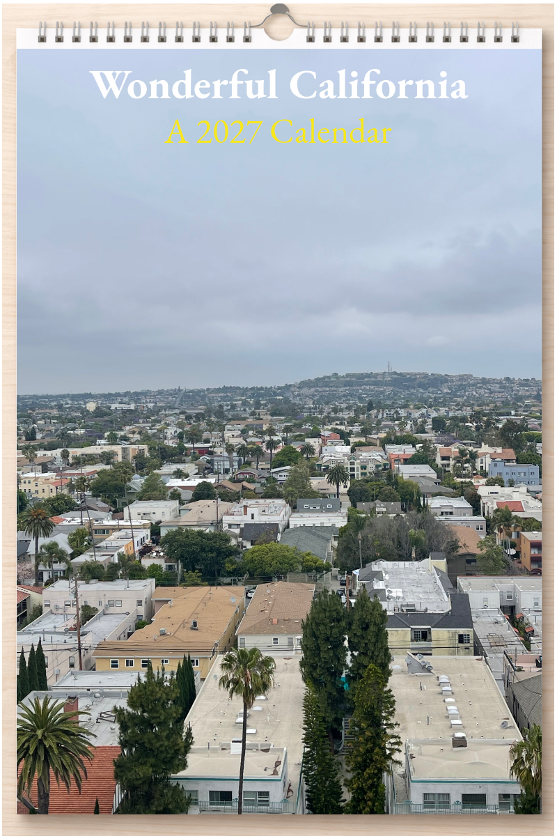 Wonderful California: A 2027 Calendar