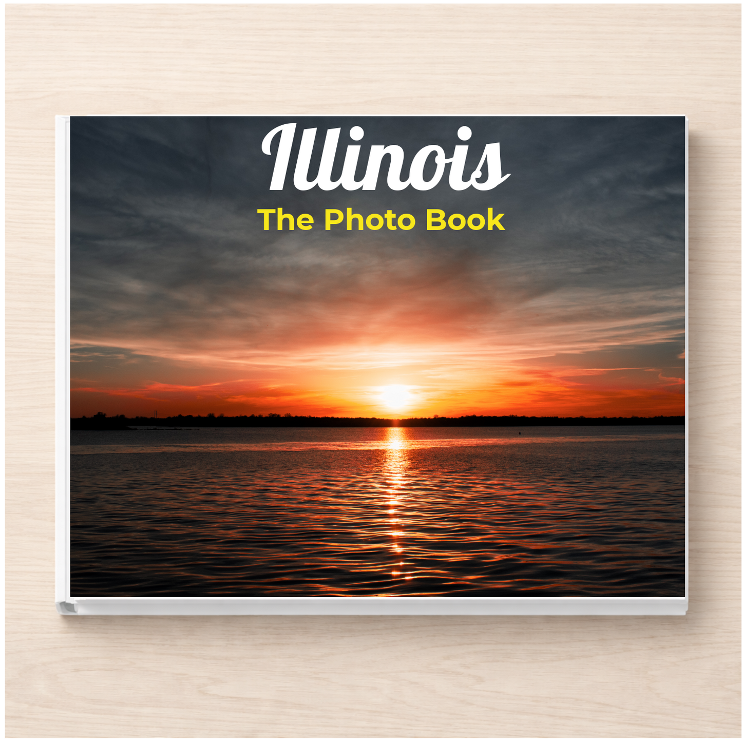 Illinois: The Photo Book