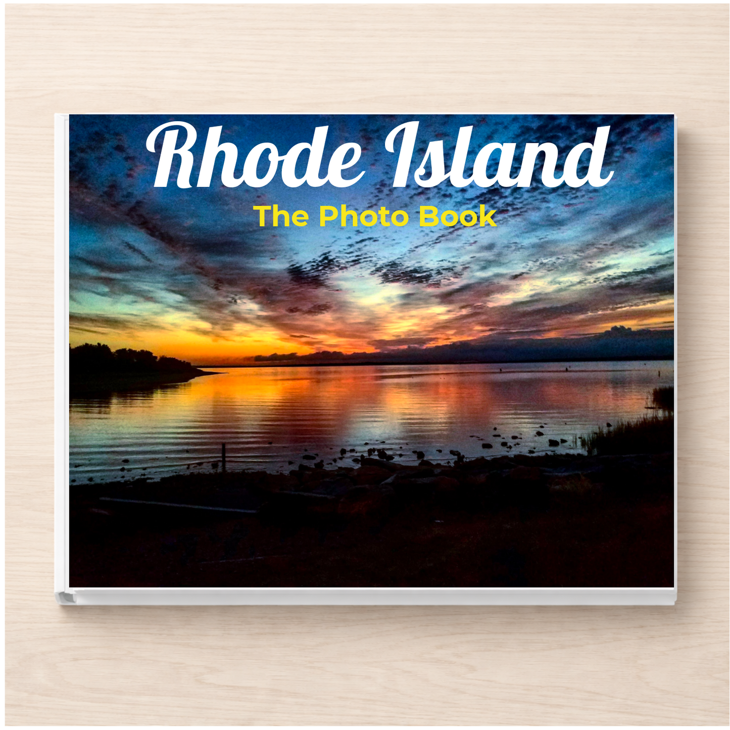 Rhode Island: The Photo Book