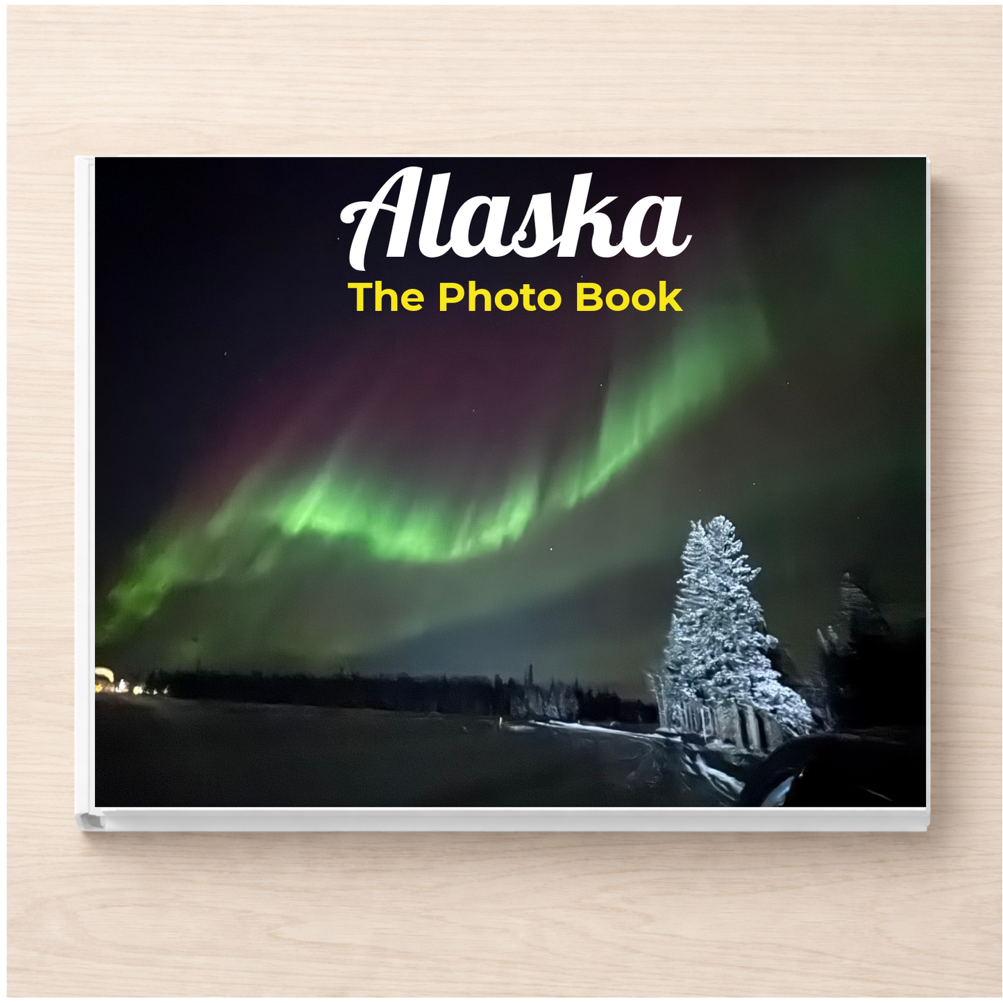 Alaska: The Photo Book