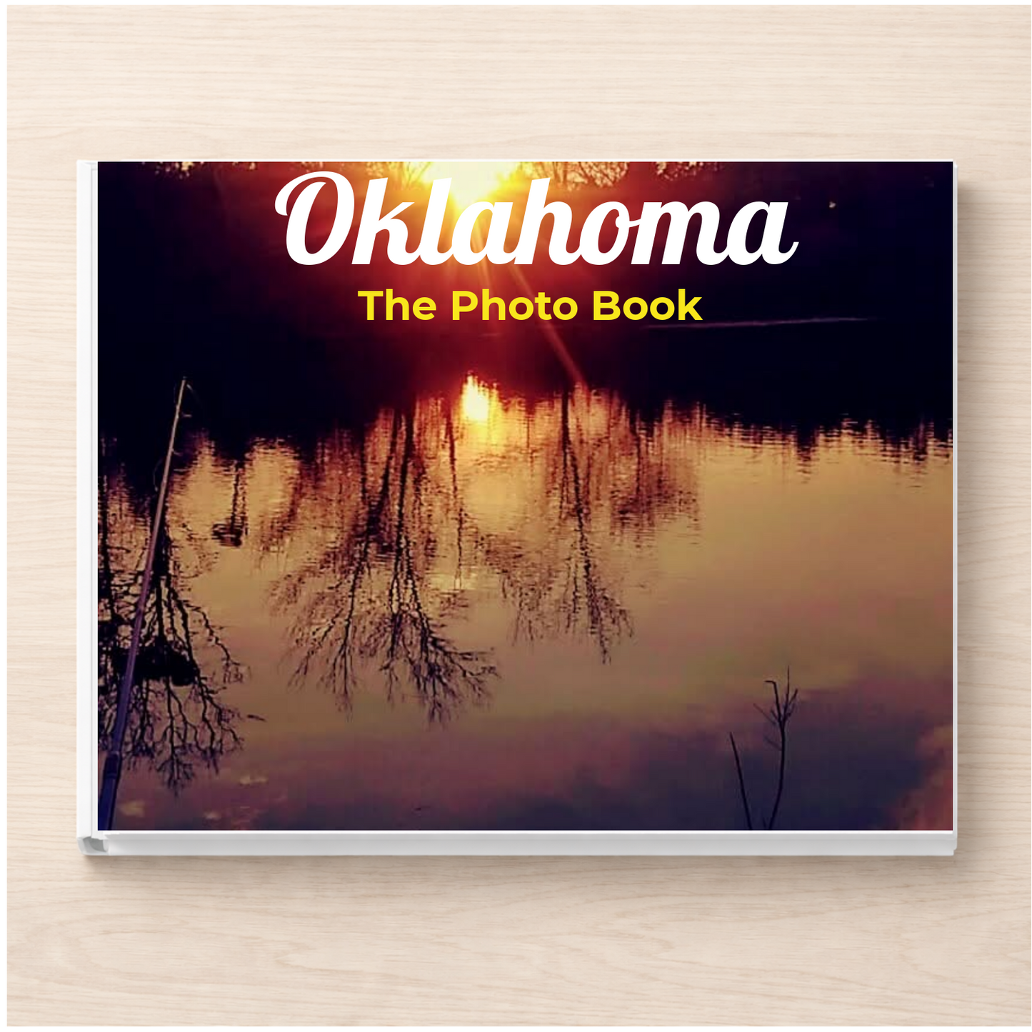 Oklahoma: The Photo Book