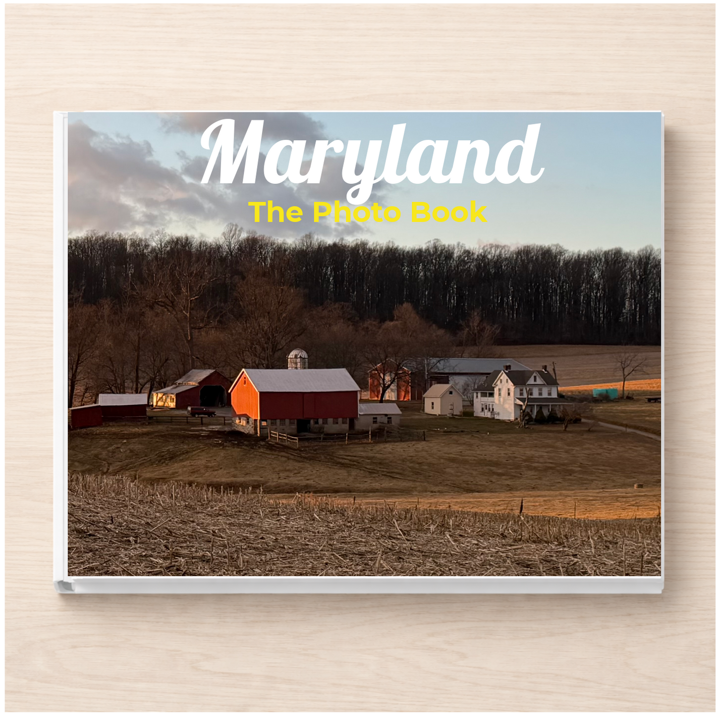 Maryland: The Photo Book