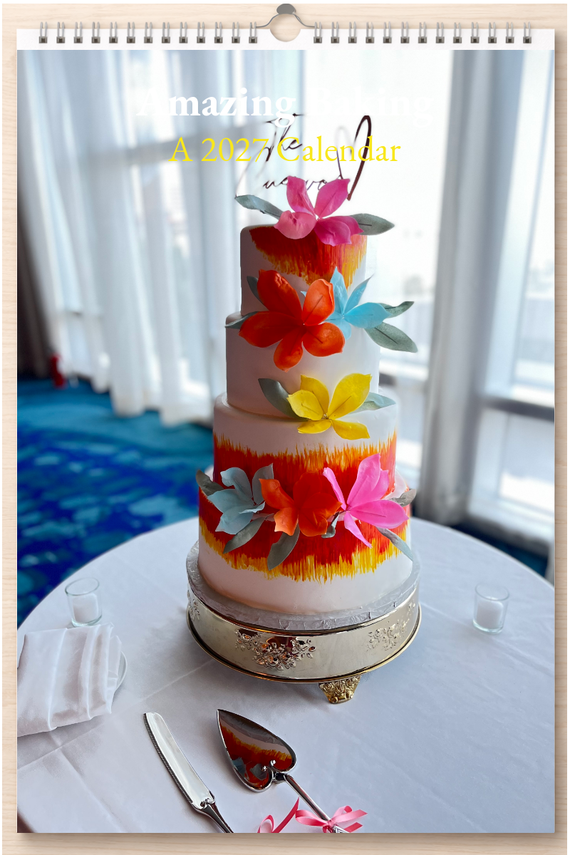 Amazing Baking: A 2027 Calendar