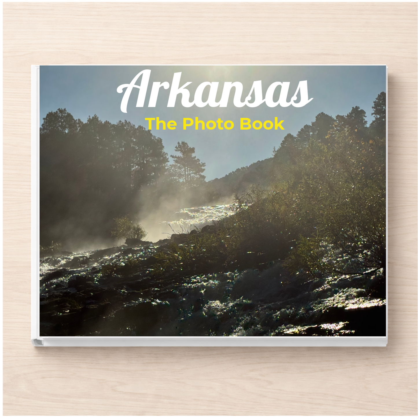 Arkansas: The Photo Book