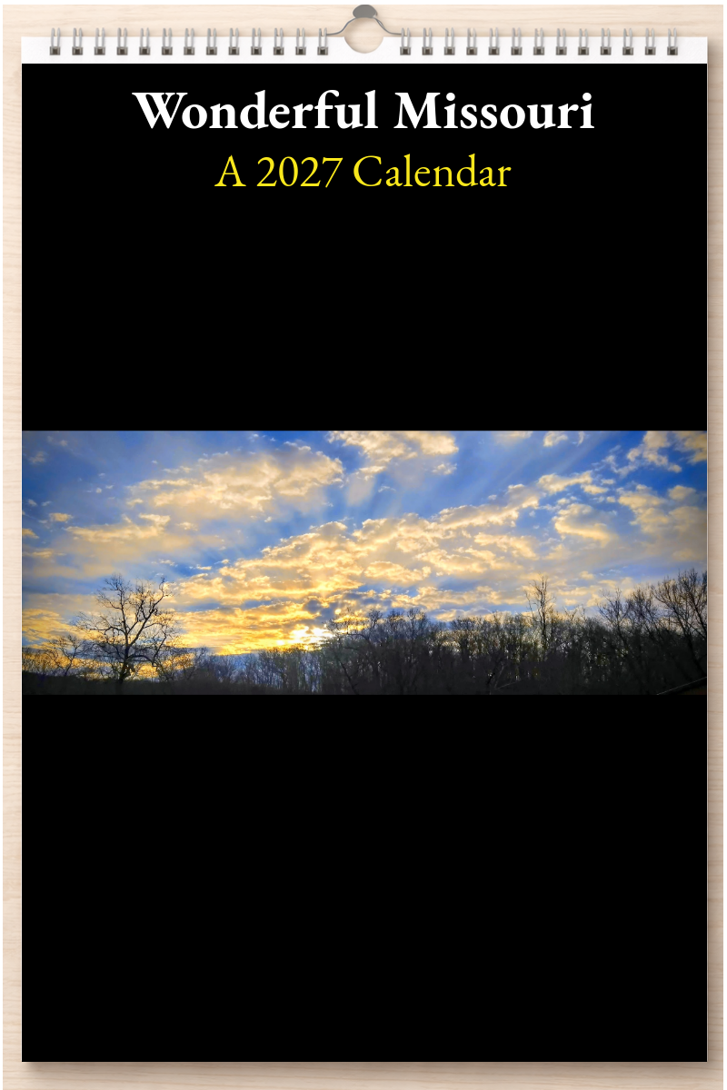 Wonderful Missouri: A 2027 Calendar