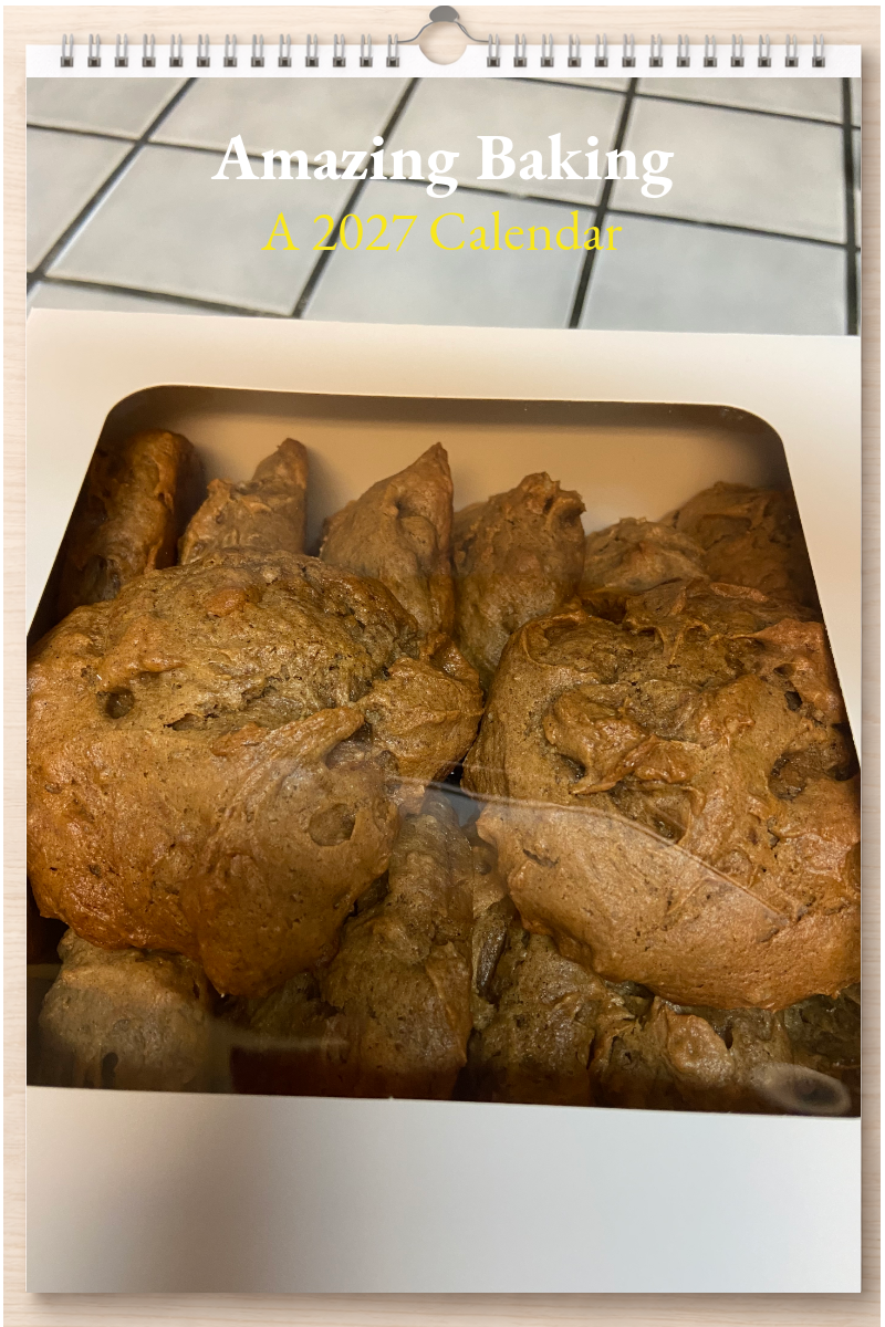 Amazing Baking: A 2027 Calendar