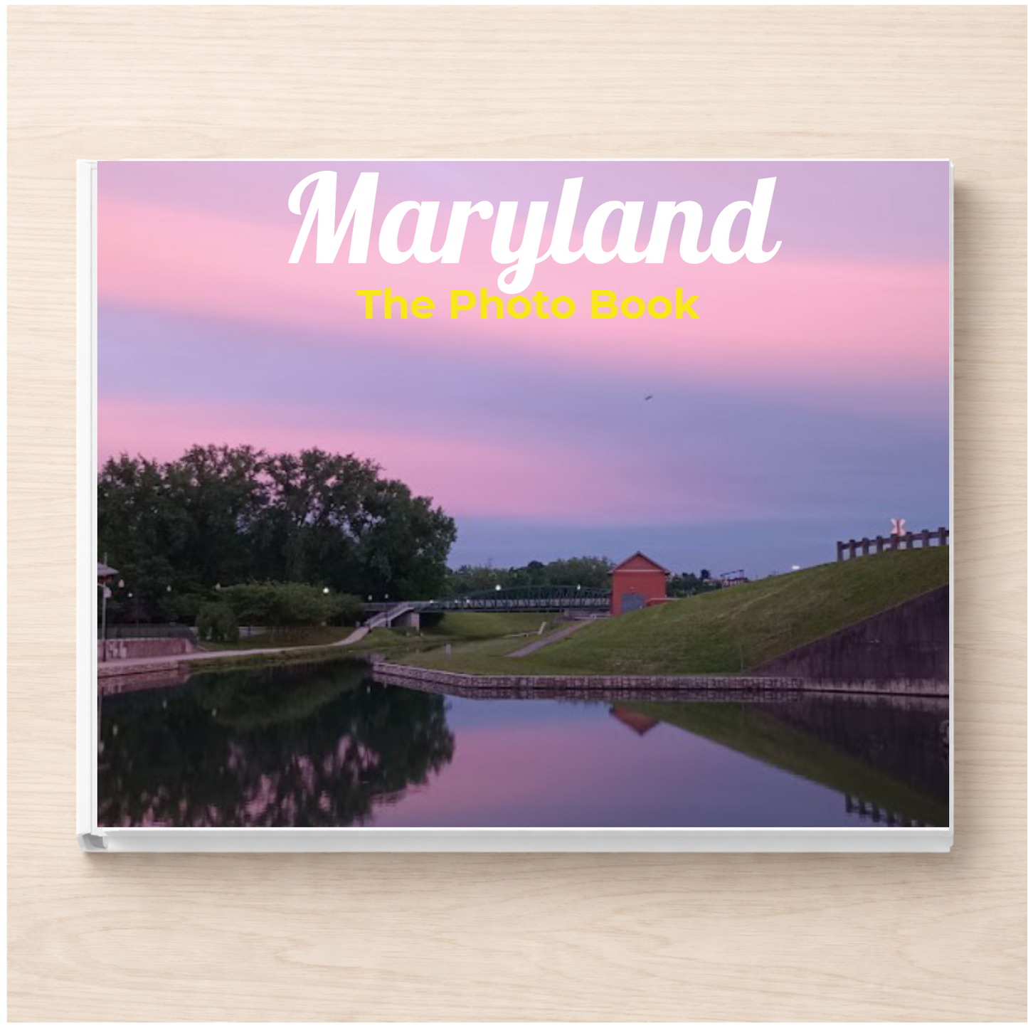 Maryland: The Photo Book