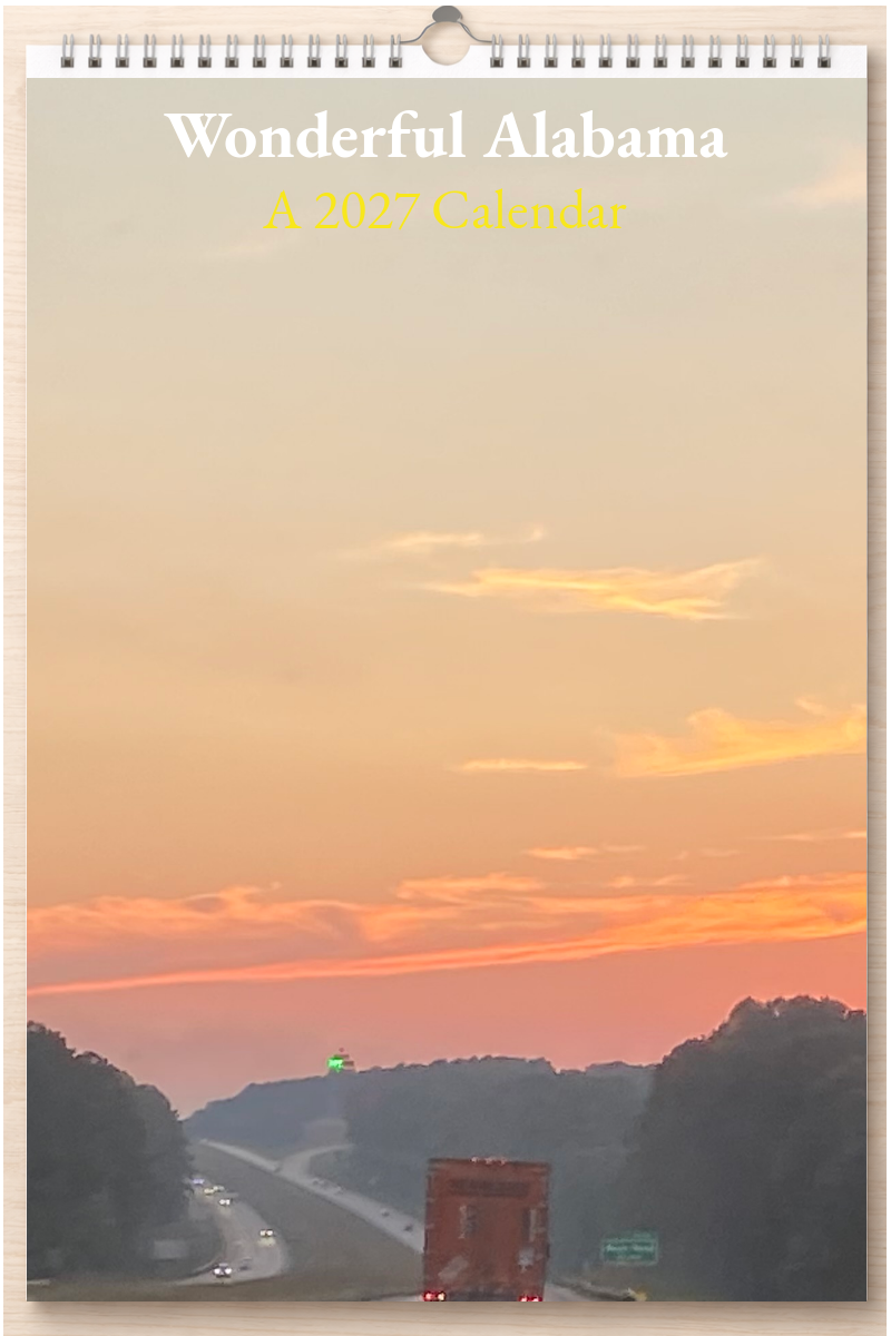 Wonderful Alabama: A 2027 Calendar