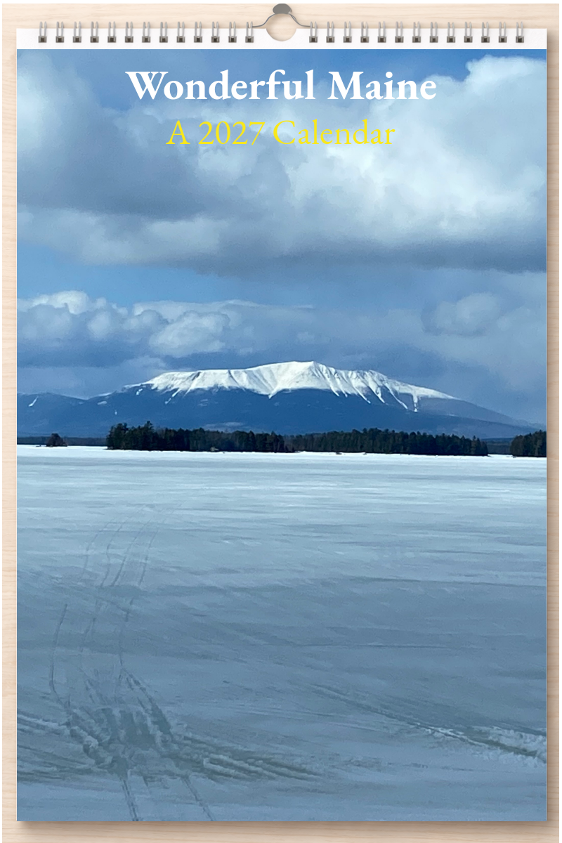 Wonderful Maine: A 2027 Calendar