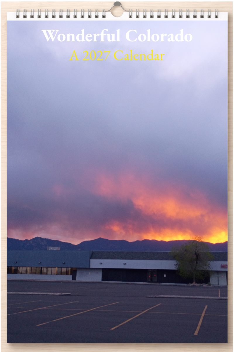 Wonderful Colorado: A 2027 Calendar