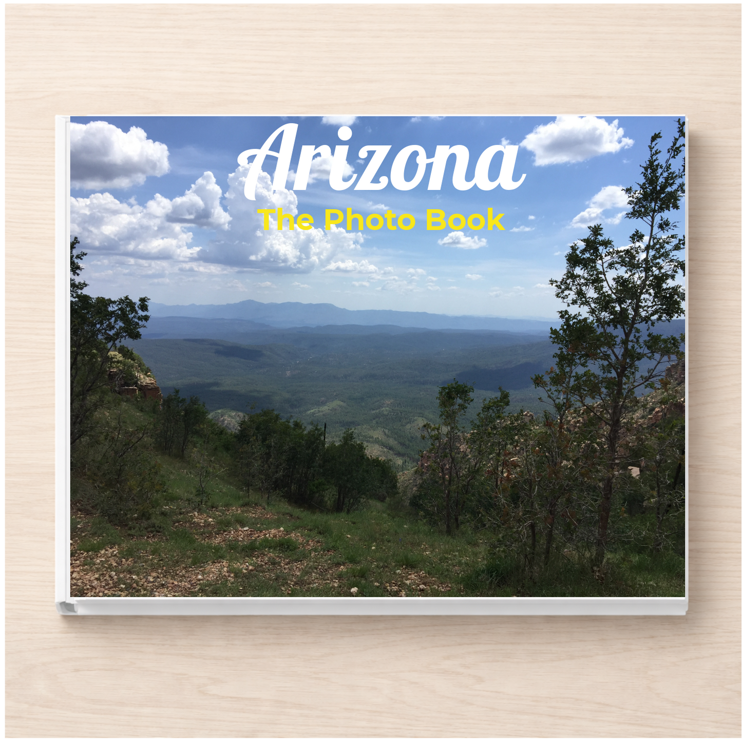 Arizona: The Photo Book