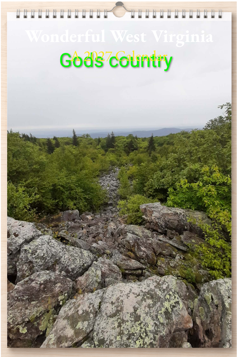 Wonderful West Virginia: A 2027 Calendar