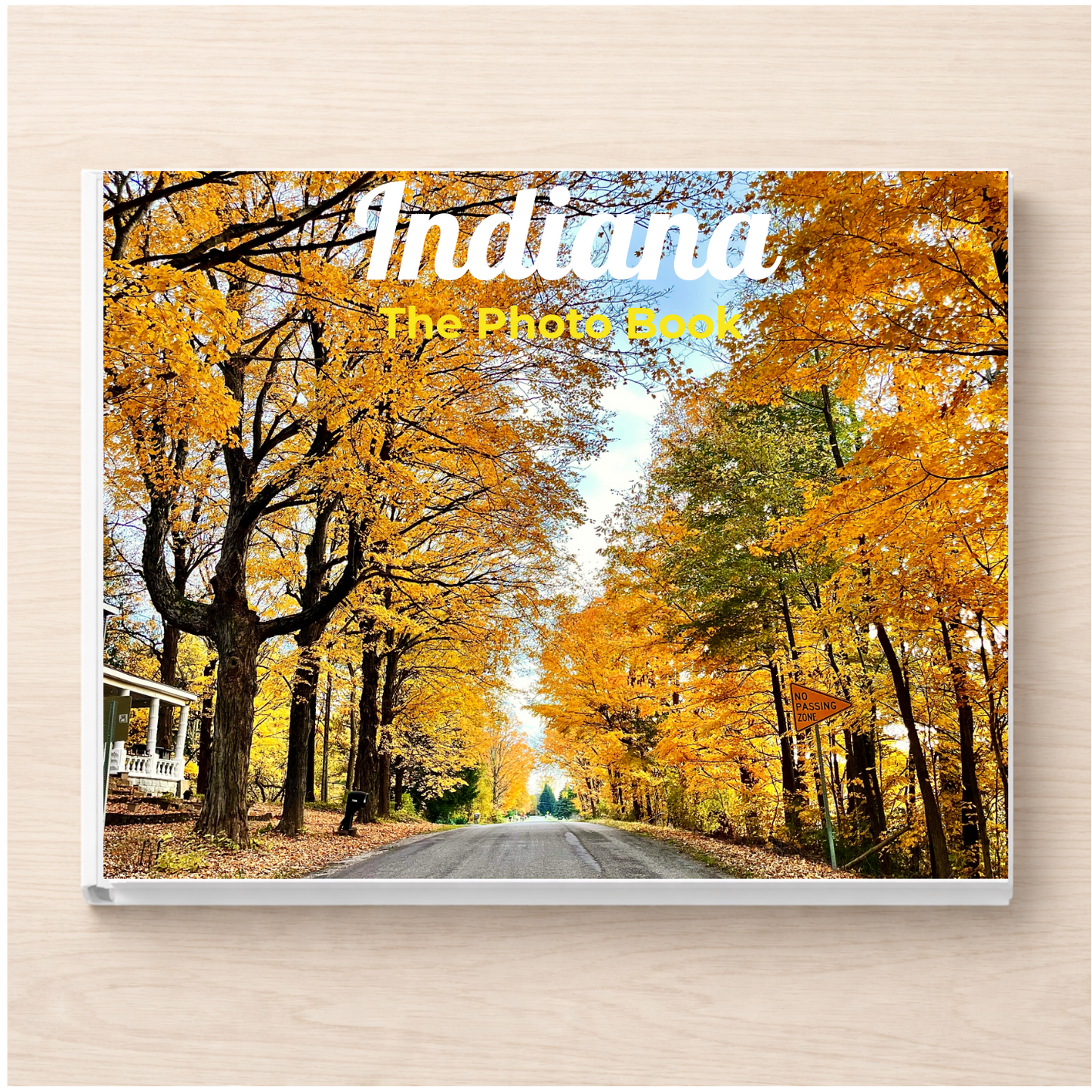 Indiana: The Photo Book