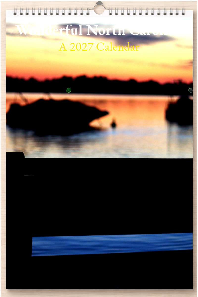Wonderful North Carolina: A 2027 Calendar