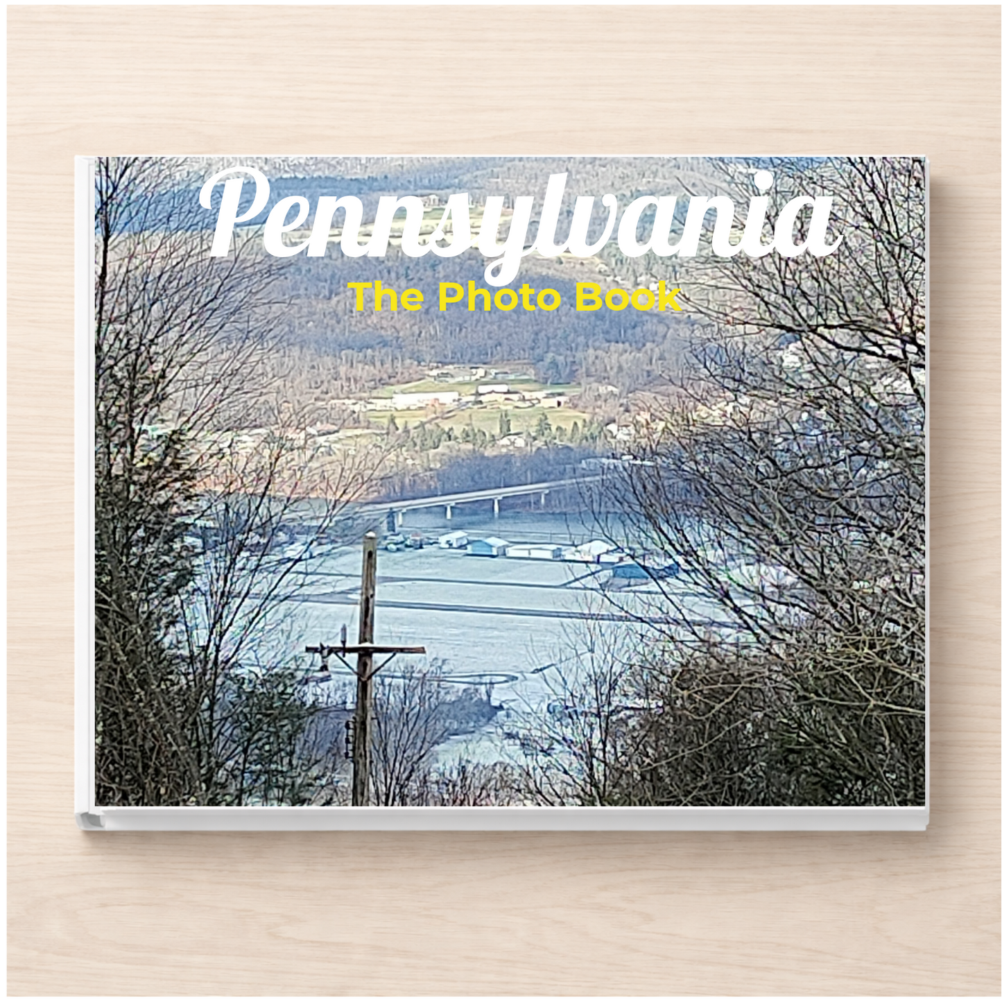 Pennsylvania: The Photo Book
