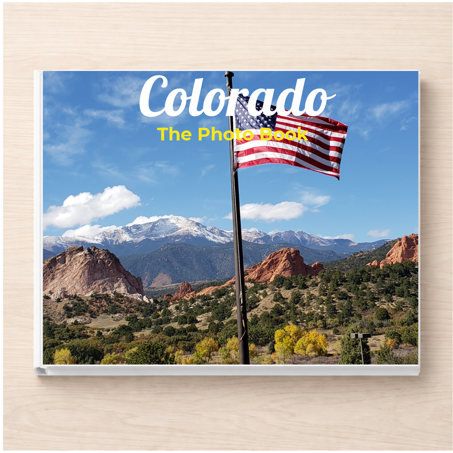 Colorado: The Photo Book