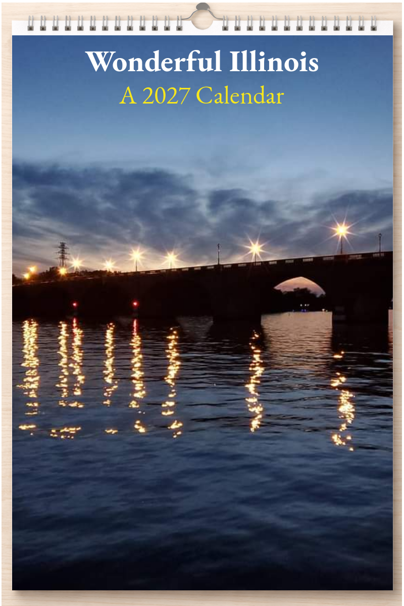 Wonderful Illinois: A 2027 Calendar