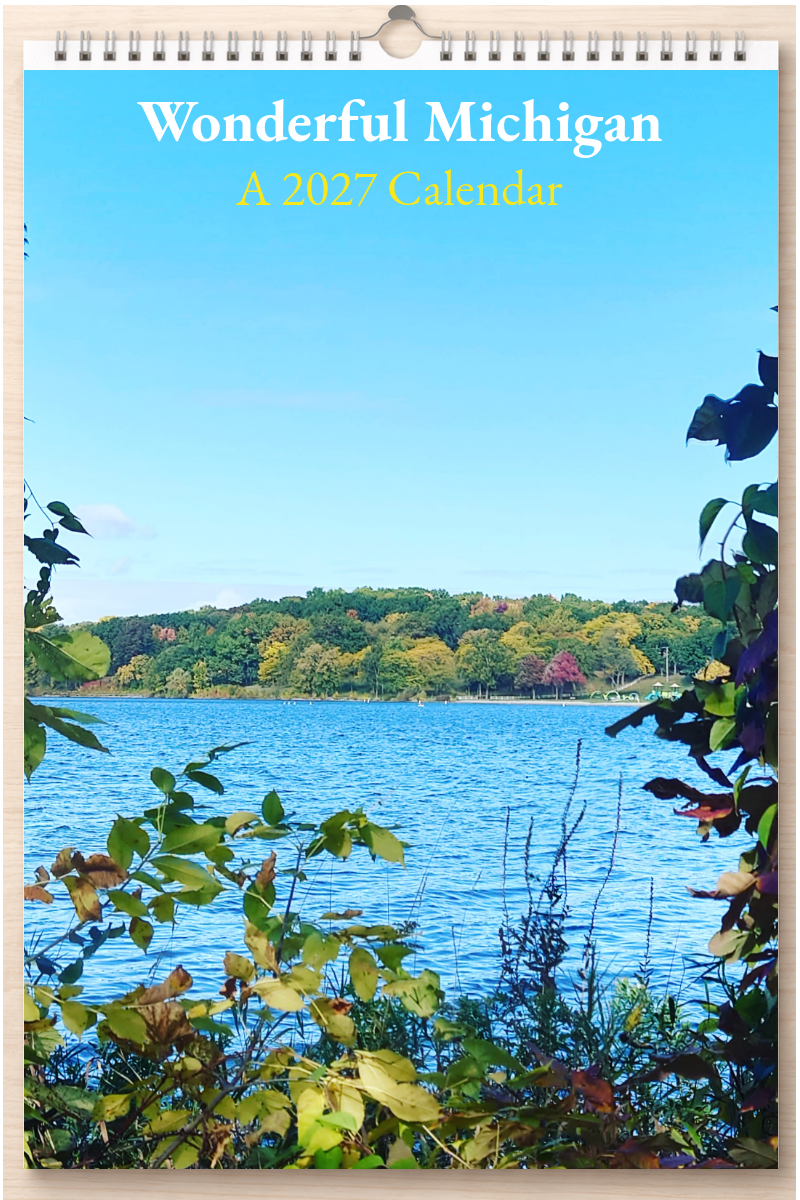 Wonderful Michigan: A 2027 Calendar