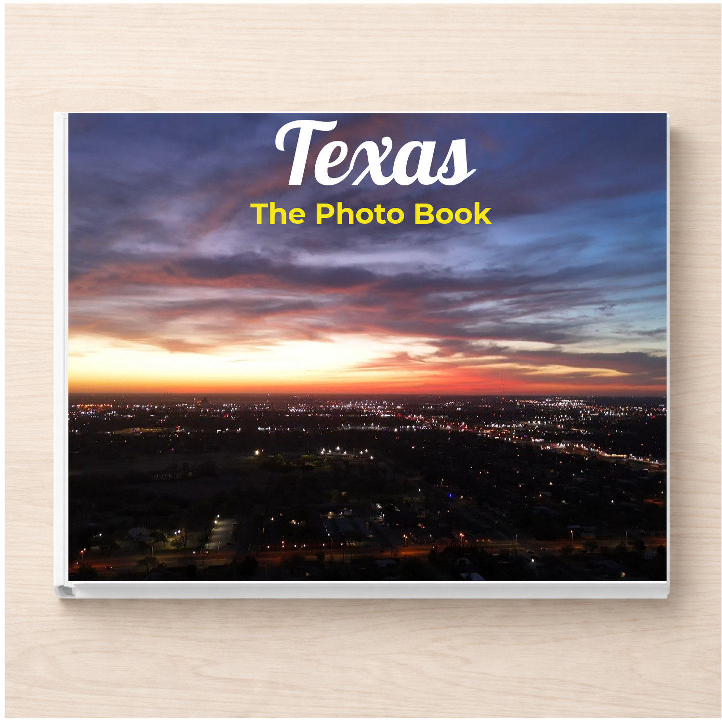 Texas: The Photo Book