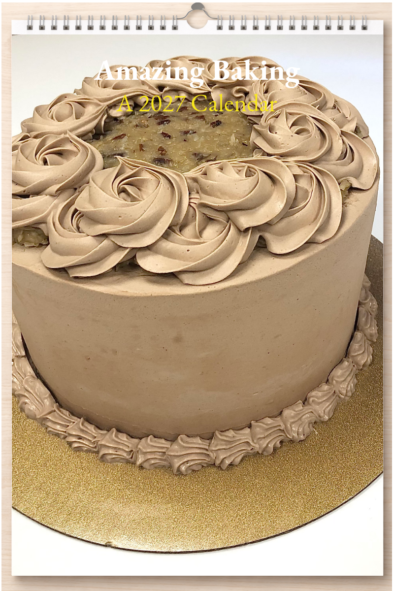 Amazing Baking: A 2027 Calendar