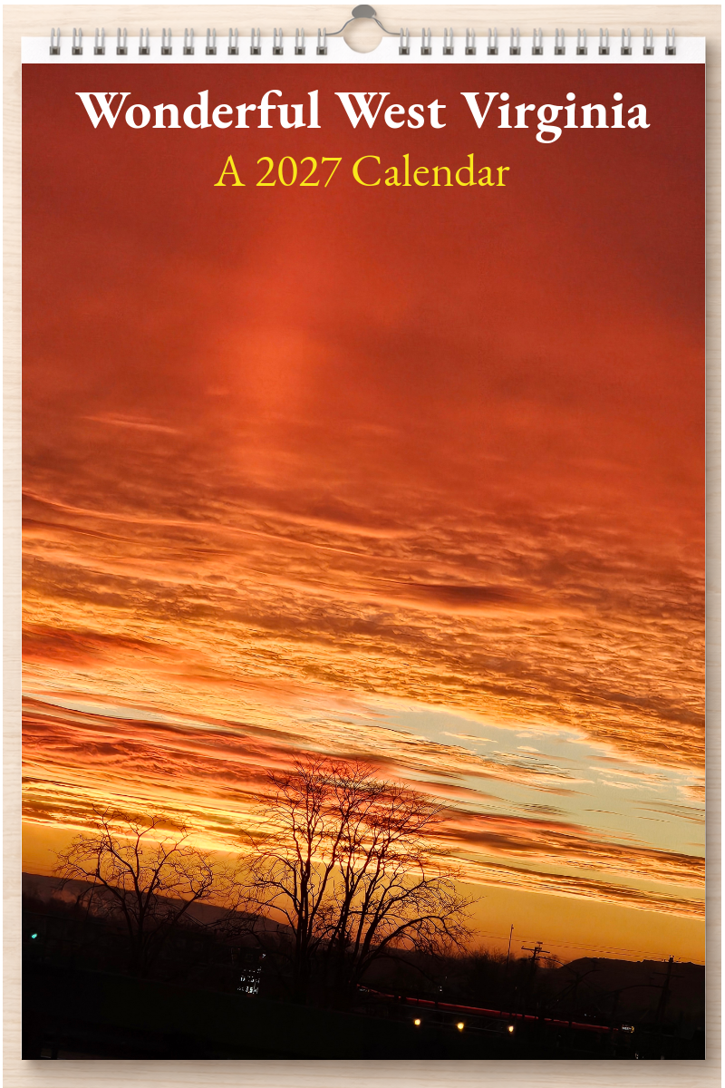 Wonderful West Virginia: A 2027 Calendar