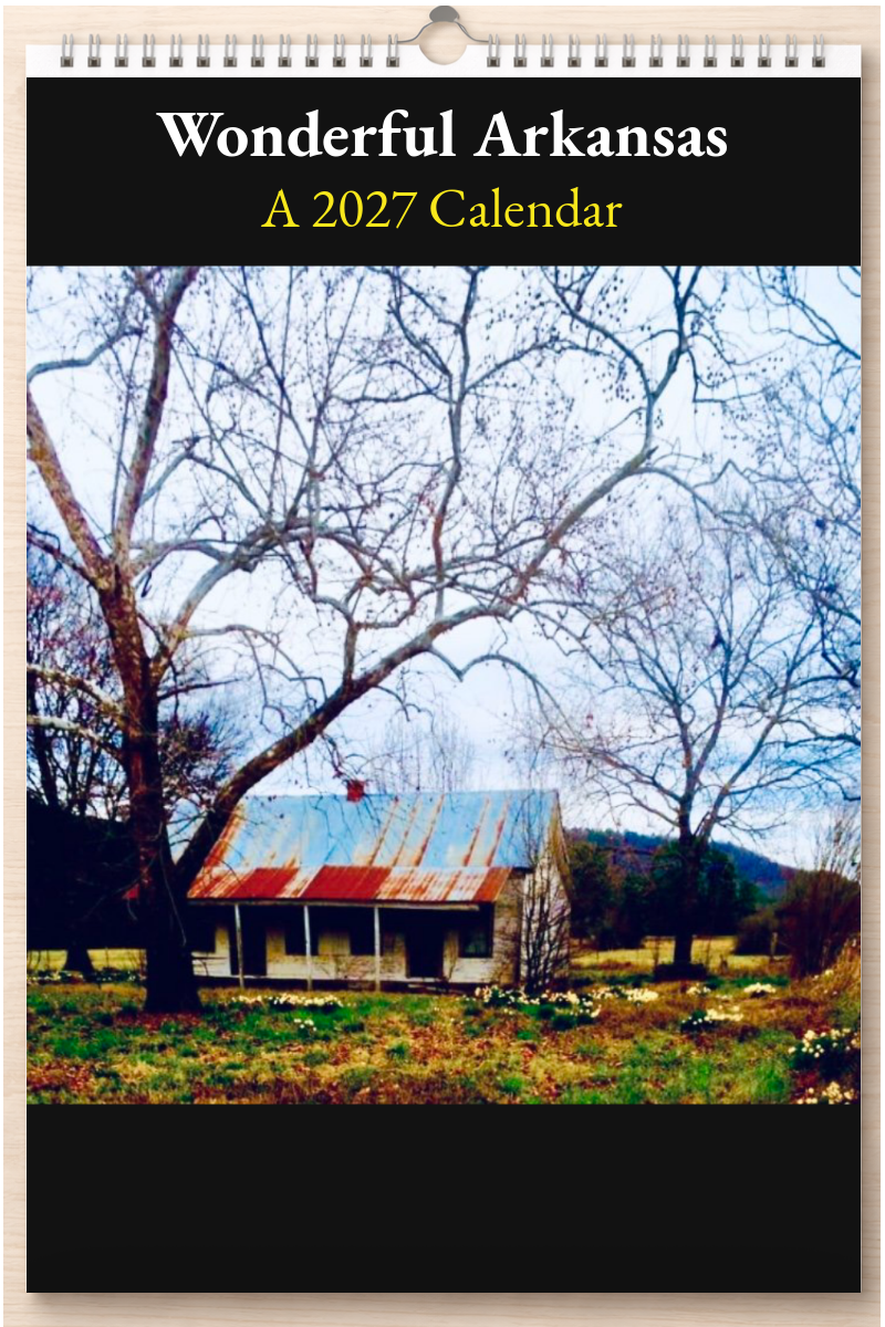 Wonderful Arkansas: A 2027 Calendar