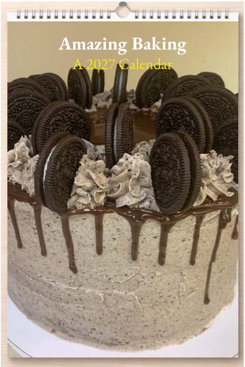 Amazing Baking: A 2027 Calendar
