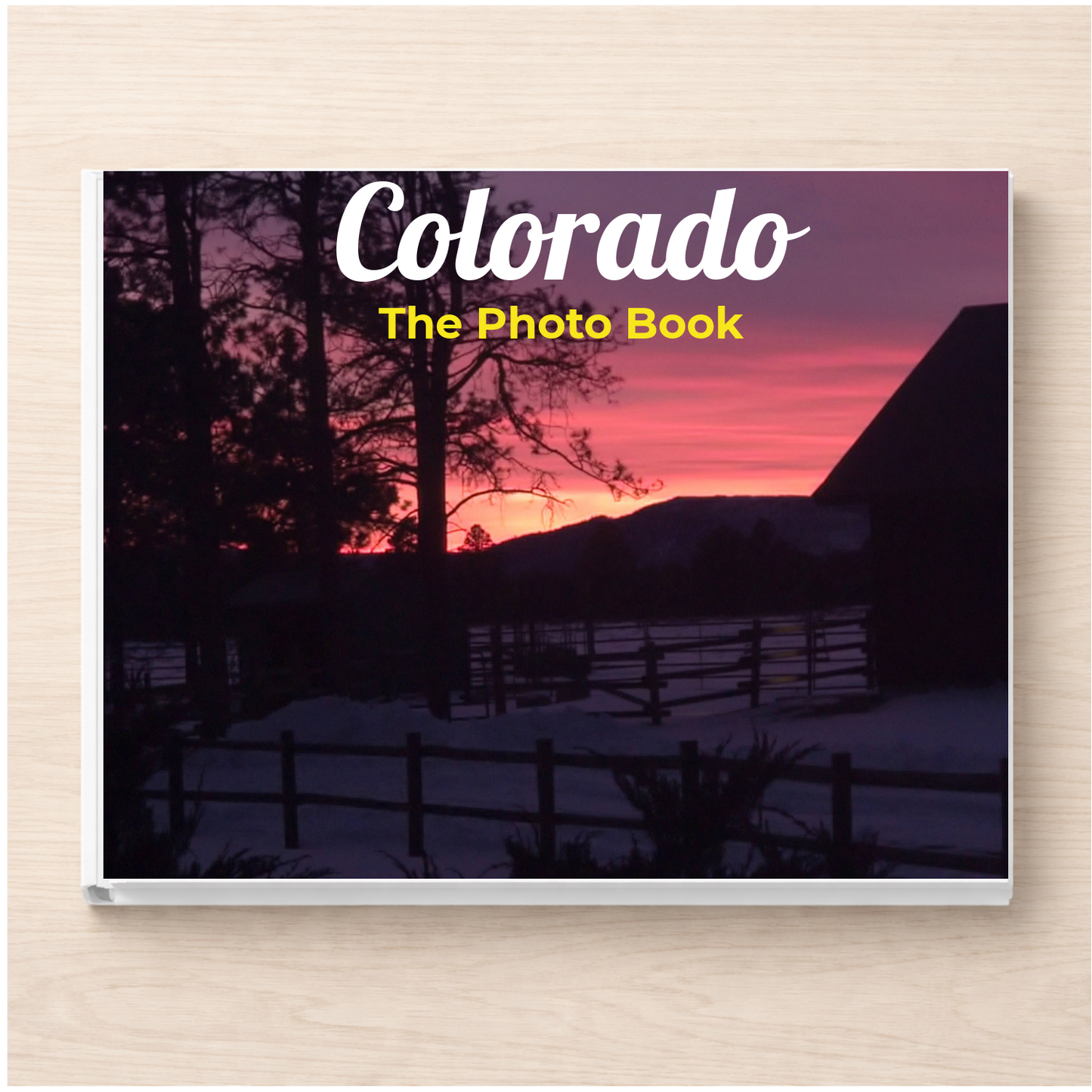 Colorado: The Photo Book