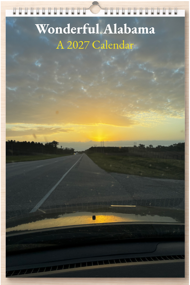 Wonderful Alabama: A 2027 Calendar