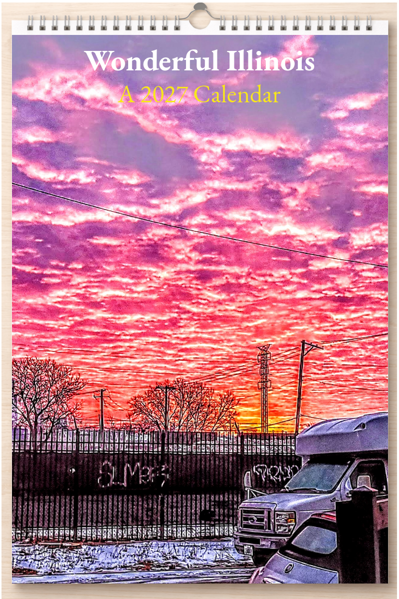 Wonderful Illinois: A 2027 Calendar