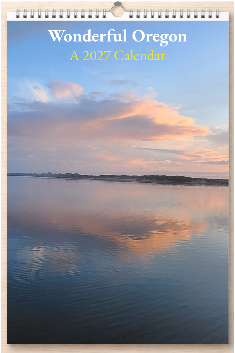 Wonderful Oregon: A 2027 Calendar