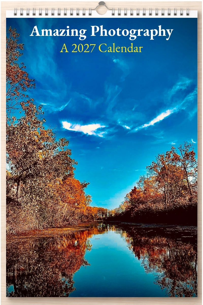 Amazing Photography: A 2027 Calendar