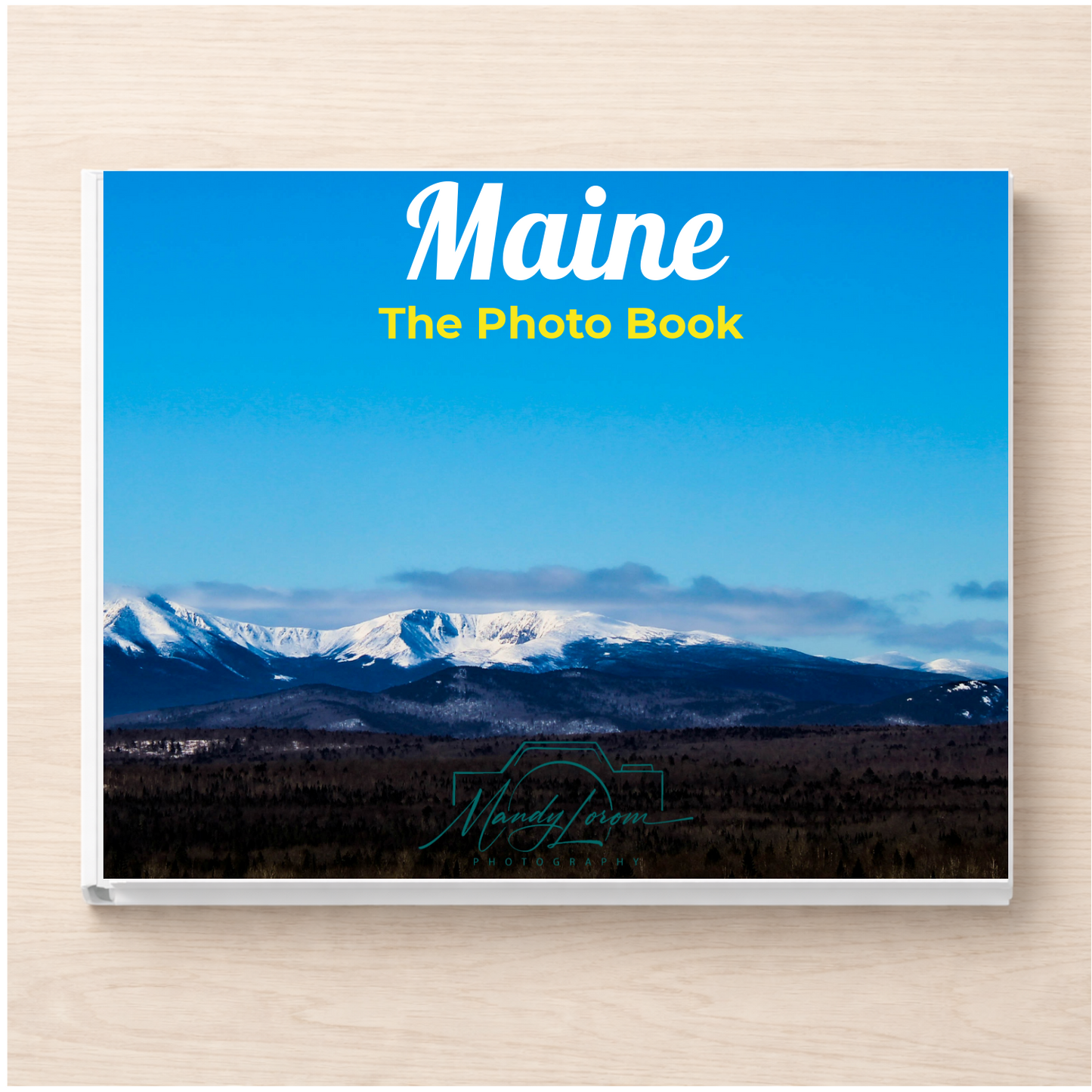 Maine: The Photo Book
